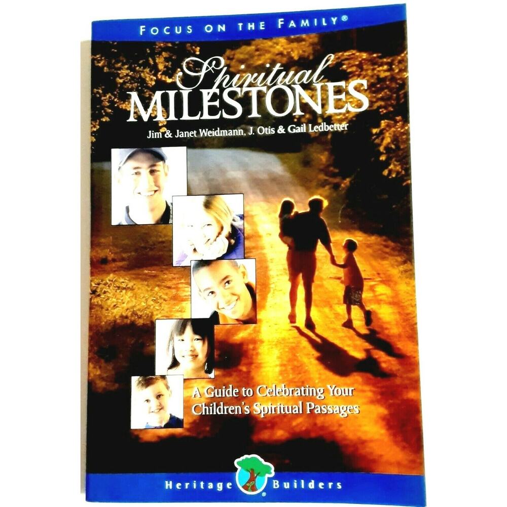 Spiritual Milestones Guide to Celebrating Children’s Faith Passages Book